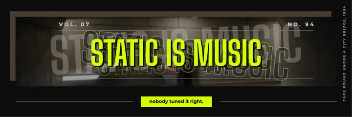 Static is music quote header, 90s grunge: quote header template