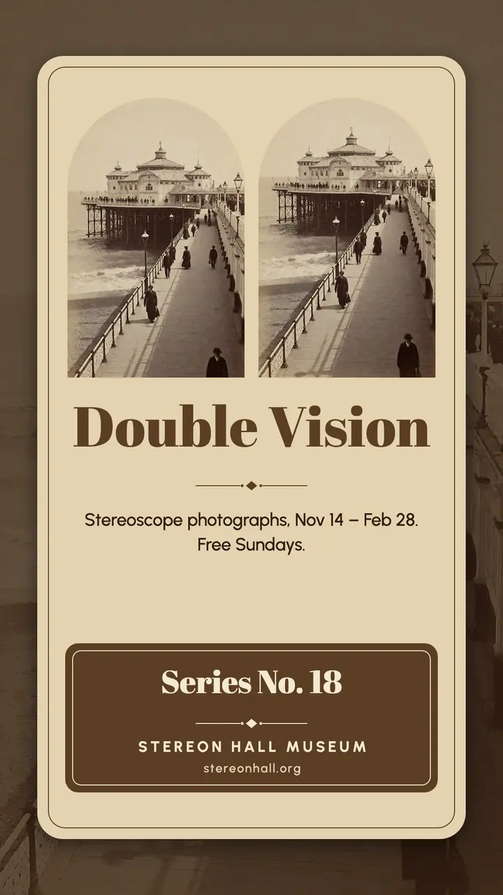 Double Vision stereoscope exhibition story template