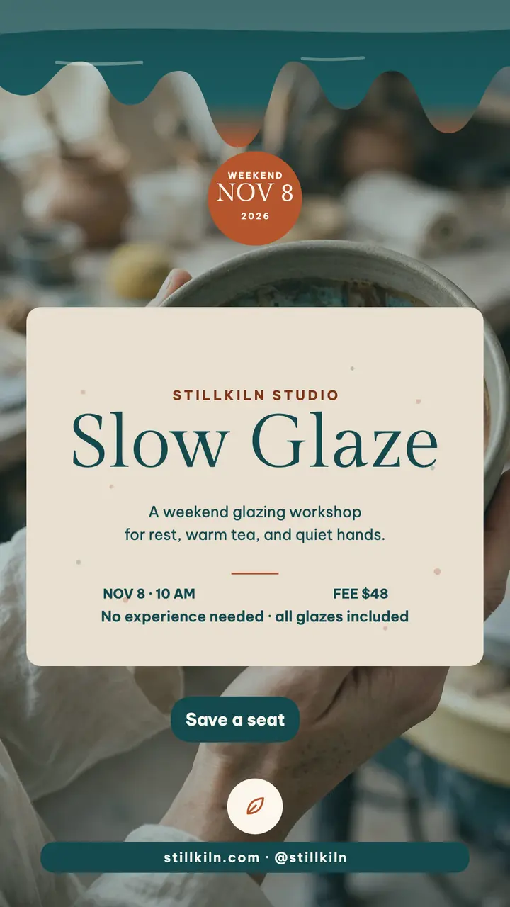 Stillkiln slow glaze workshop story template