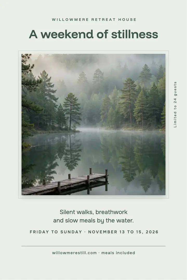 Willowmere weekend of stillness retreat poster template