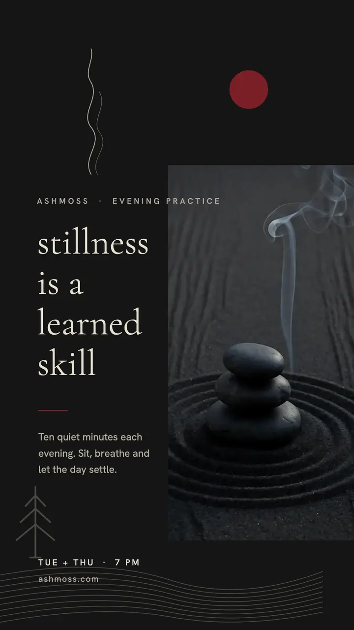 Ashmoss stillness practice story template