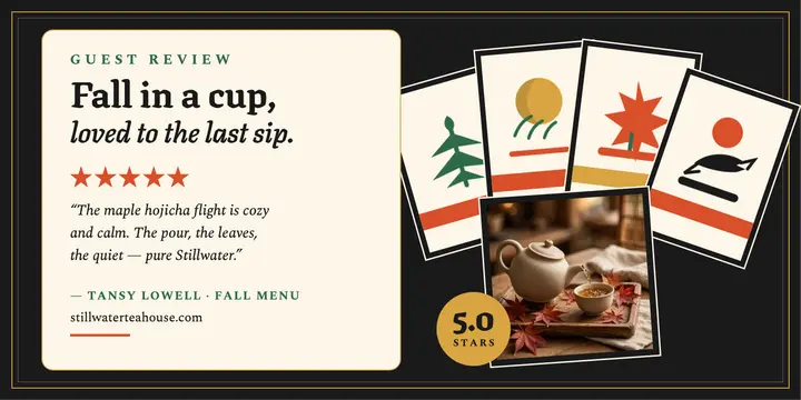 Stillwater Tea House fall guest review template