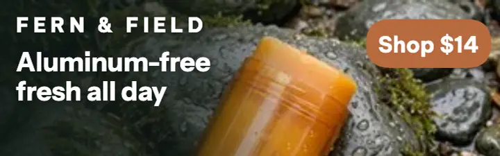 Fern and Field natural deodorant mobile ad: deodorant mobile ad template