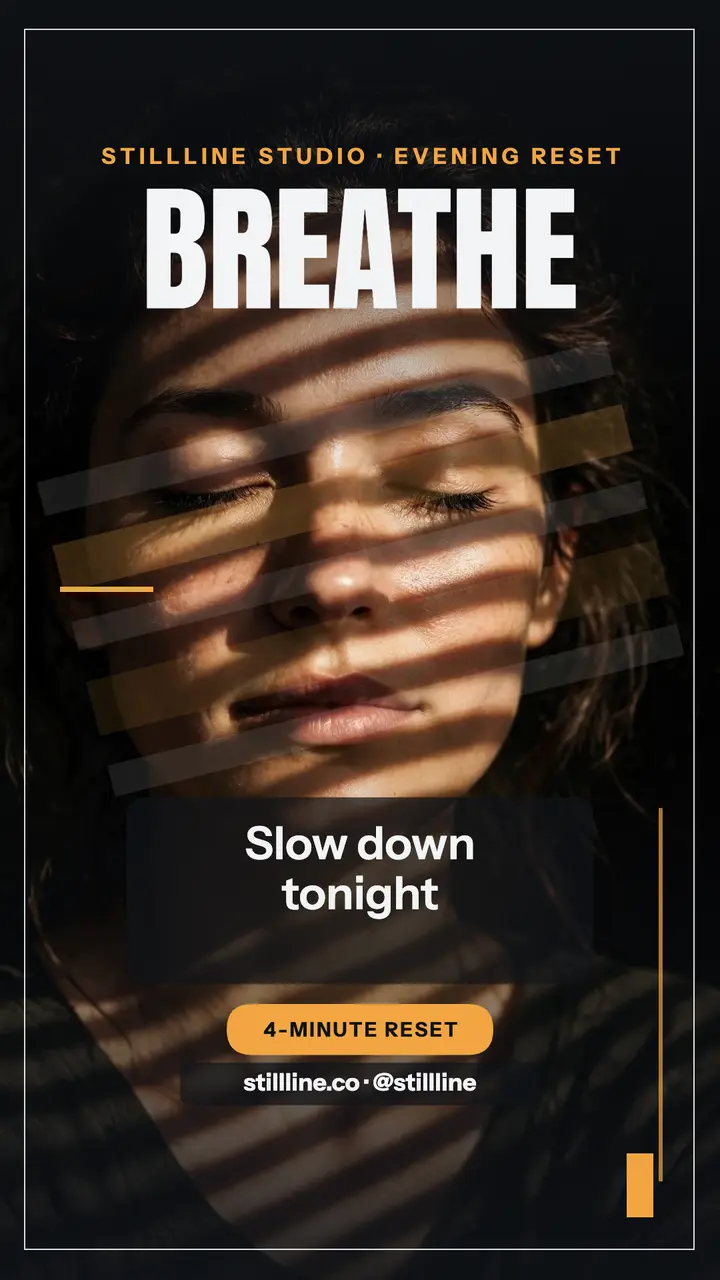 Stillline evening breathwork reset story template