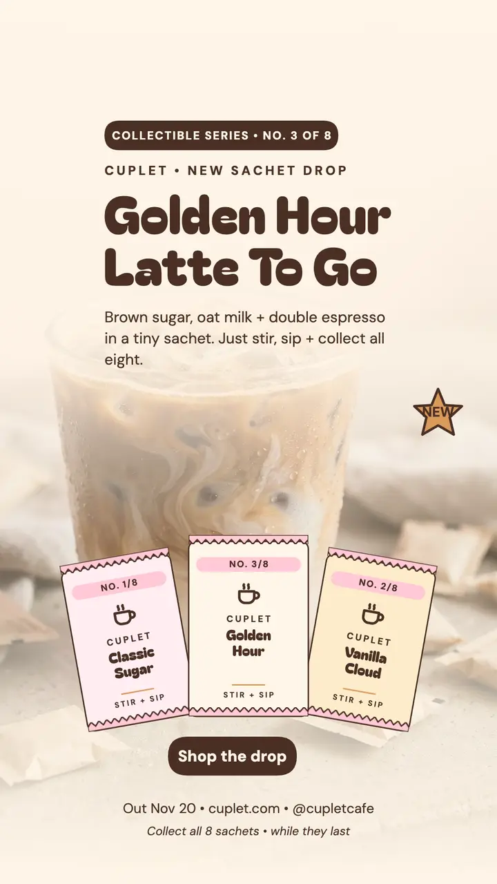 Cuplet Golden Hour latte sachet launch template
