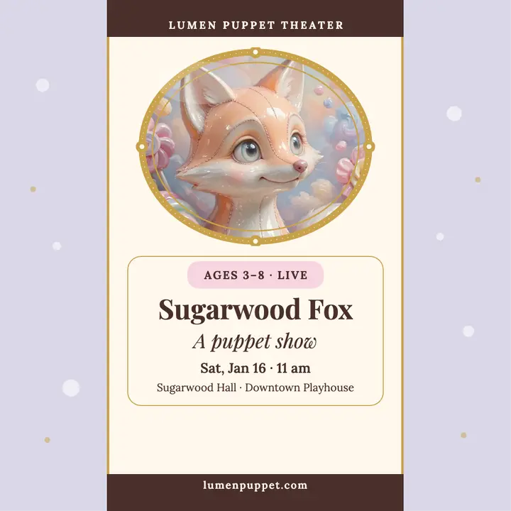 Sugarwood Fox puppet show poster template