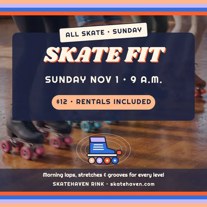 Sunday Skate Fit at Skatehaven Rink post: skate fitness class post template