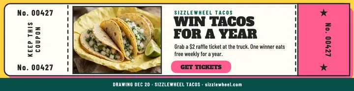 Sizzlewheel taco raffle billboard template