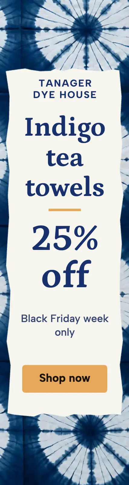 Tanager indigo tea towels sale ad, shibori indigo: black friday sale skyscraper ad template
