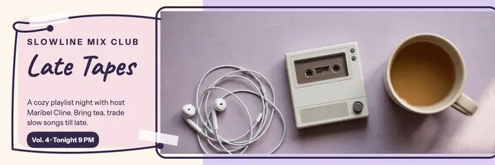 Slowline Mix Club late tapes header template