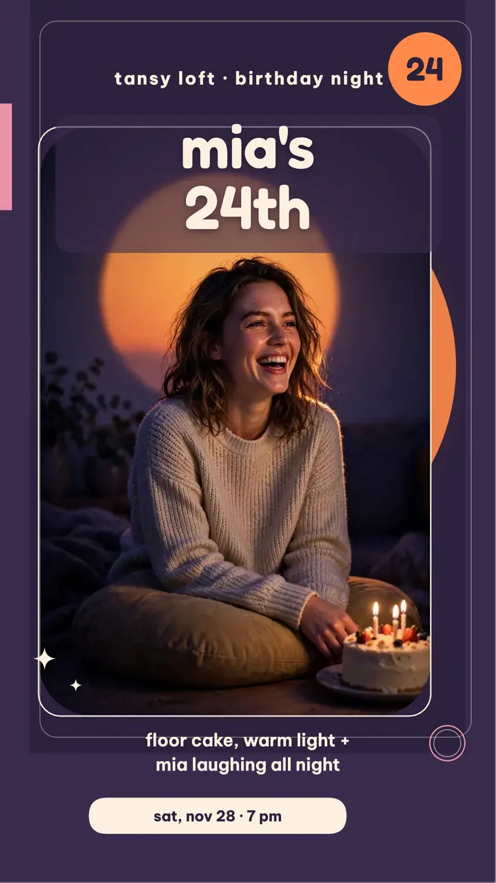 Mia's 24th birthday glow story template