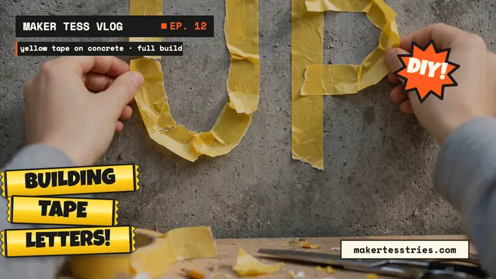 Maker Tess tape letter build thumbnail template