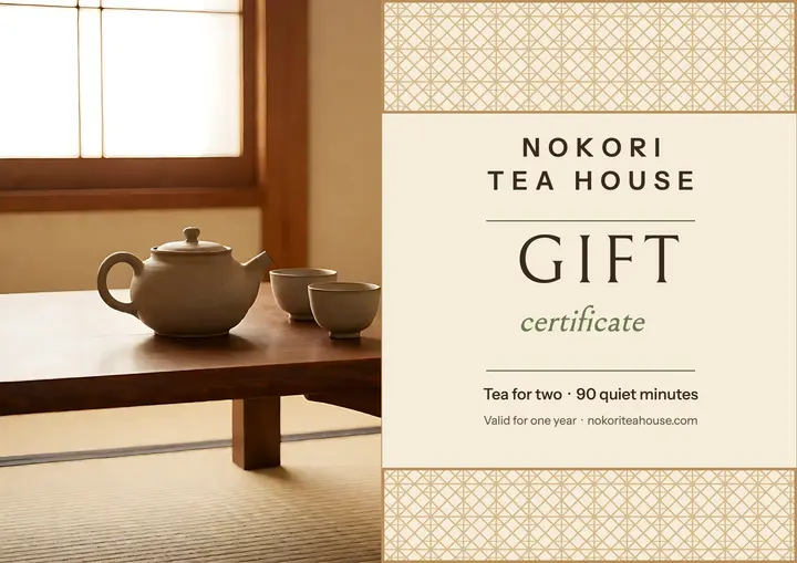 Nokori Tea House gift certificate: tea house gift certificate template