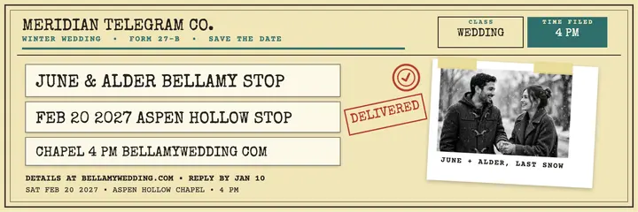 June and Alder winter telegram save the date template
