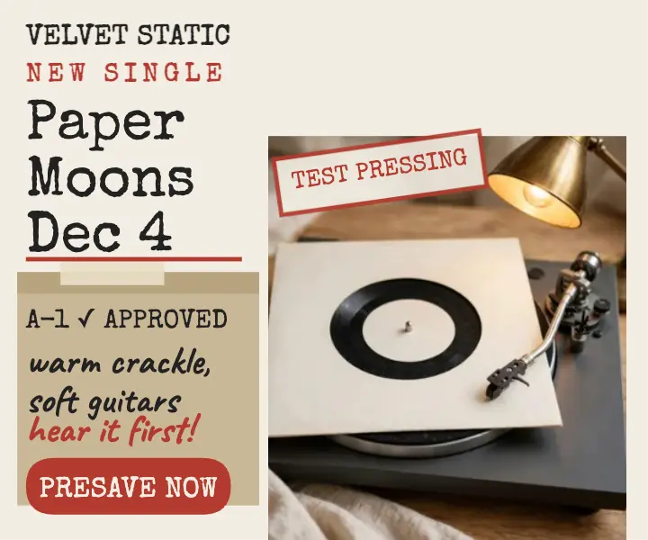 Velvet Static Paper Moons test pressing ad template