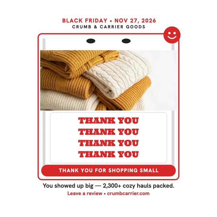 Crumb and Carrier Black Friday thank you: thank you post template