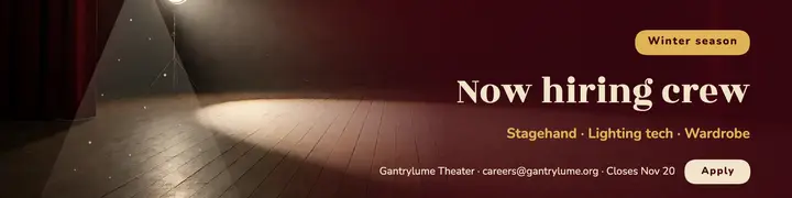 Gantrylume Theater now hiring crew banner template