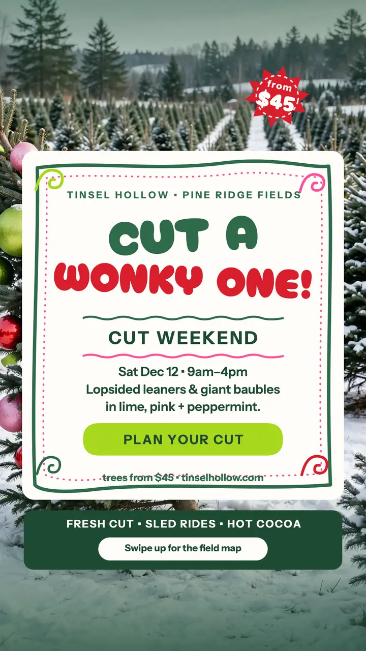 Tinsel Hollow cut weekend wonky tree story: tree farm story template
