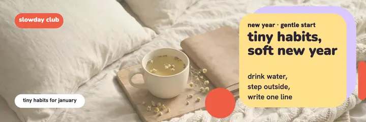 Slowday Club tiny habits header template