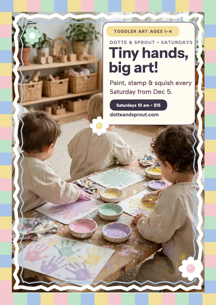 Dotte and Sprout toddler art flyer template