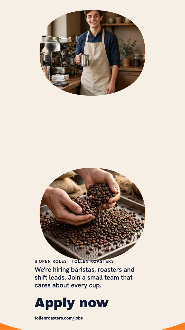 Tollen Roasters hiring 8 roles story: hiring story template