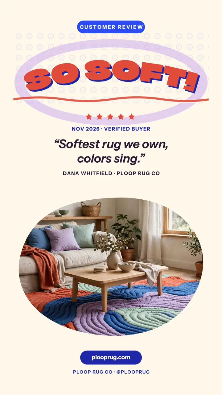 Ploop soft rug review story template