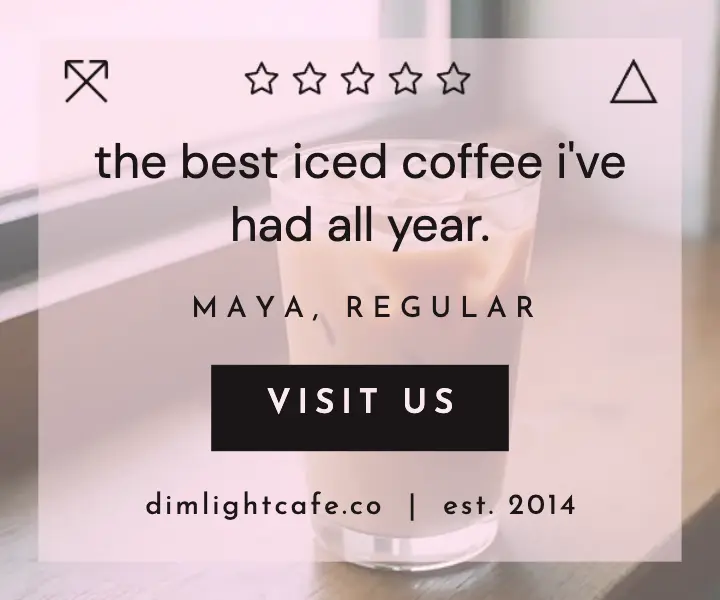 Dim Light Cafe regulars review ad template