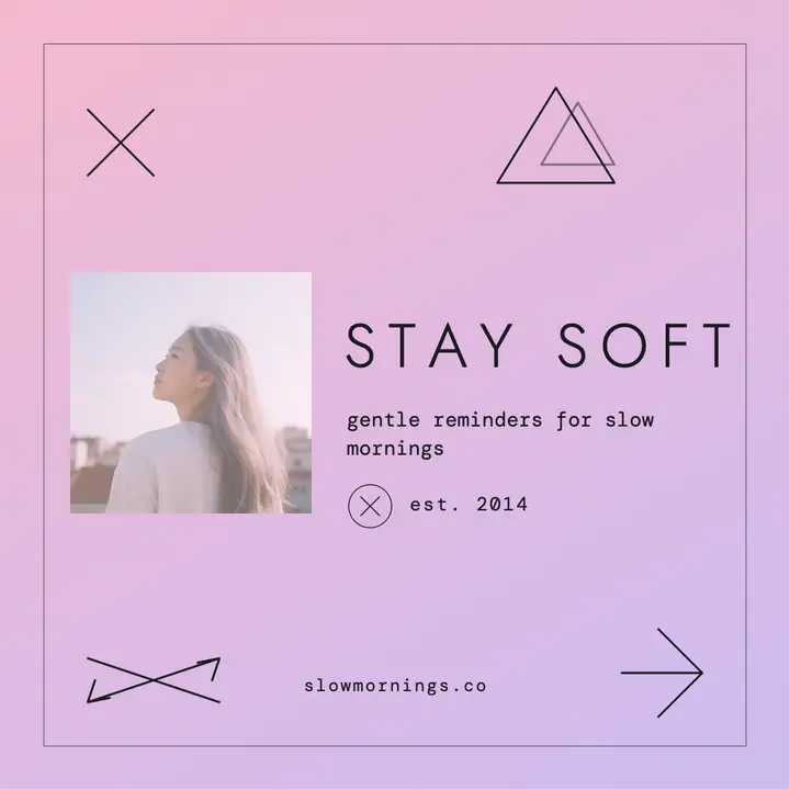 Stay soft self-care reminder post template