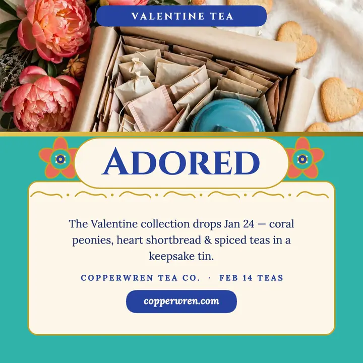 Copperwren Valentine tea gift box post template
