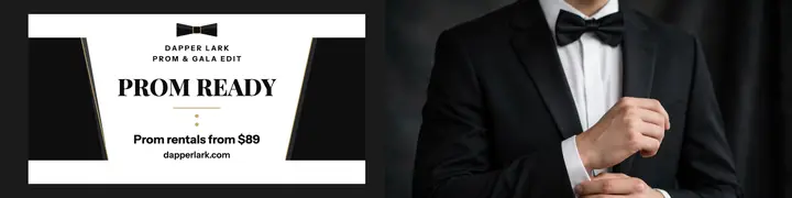 Dapper Lark prom tuxedo rental banner: tuxedo rental banner template