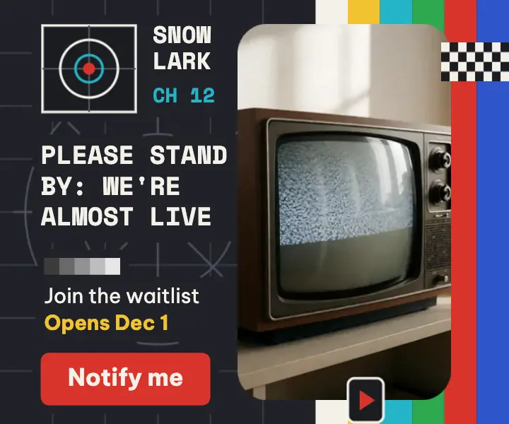 Snowlark classic TV app waitlist test card ad template