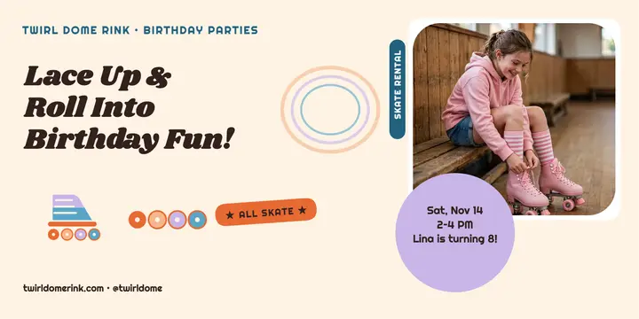 Twirl Dome skate birthday x-post template