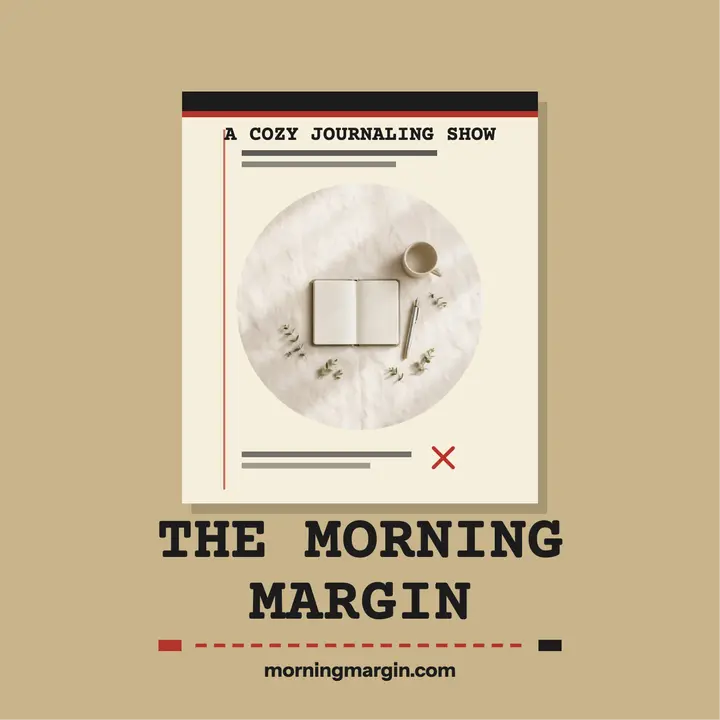 The Morning Margin journaling podcast cover: journaling podcast cover template