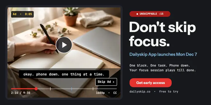 Dailyskip unskippable app launch post template