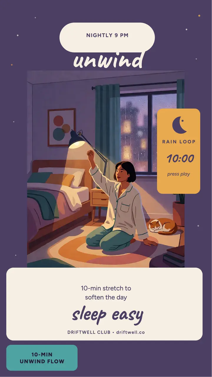 Driftwell unwind stretch lo-fi story template