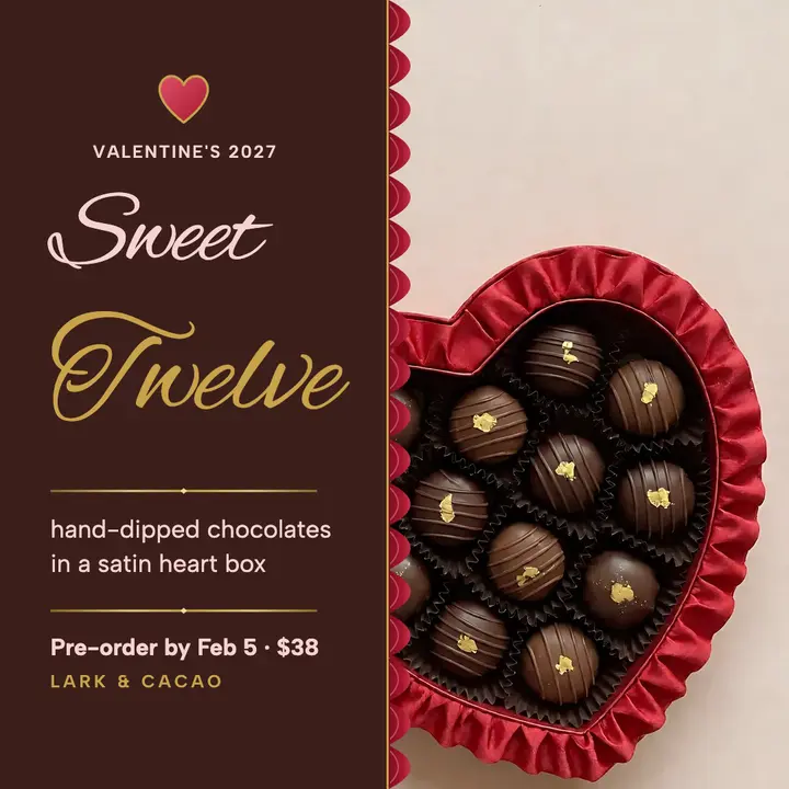 Lark & Cacao twelve-piece heart box pre-order post: valentine's pre-order post template