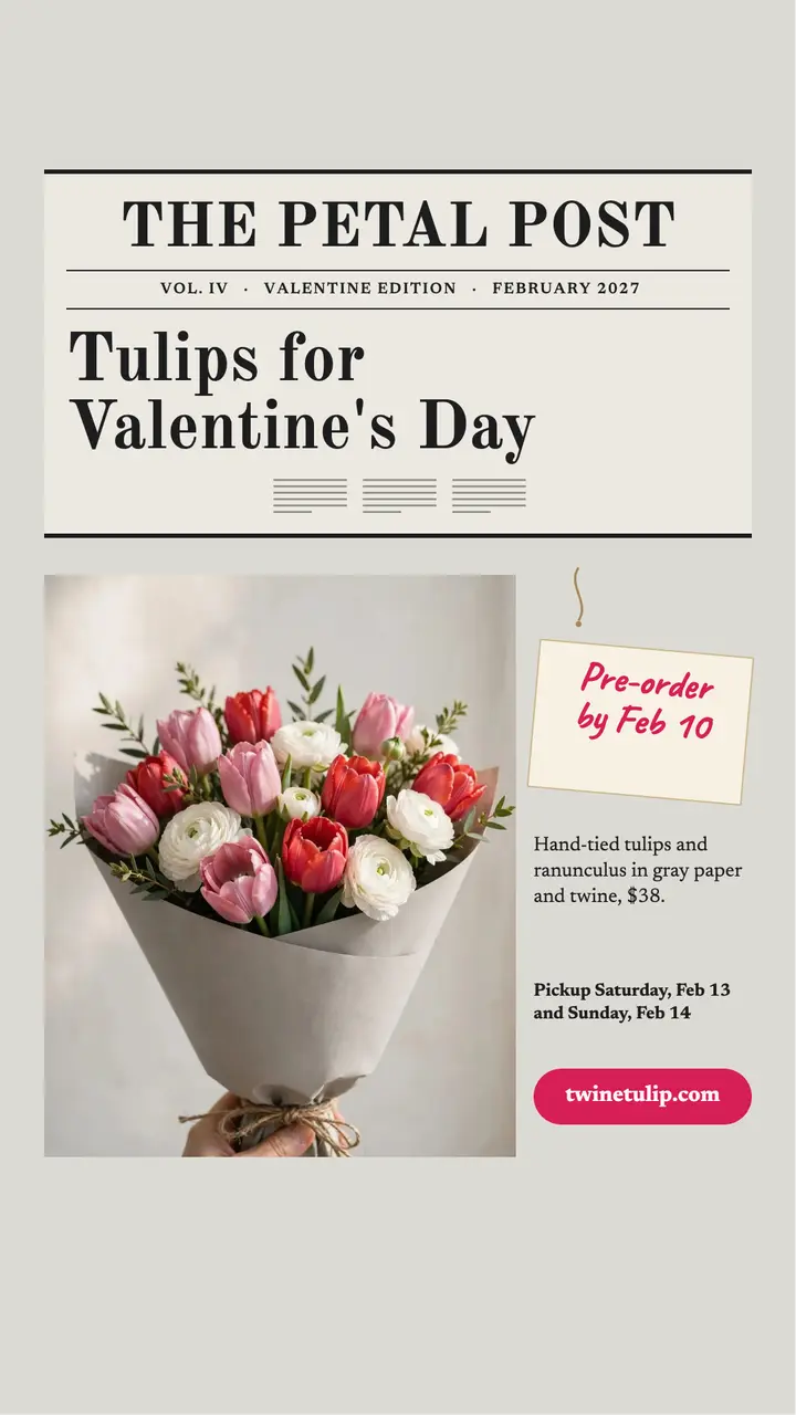 Twine & Tulip Valentine's pickup story: valentine's flower pre-order story template