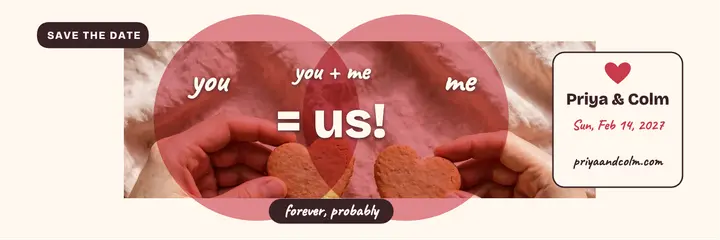 Priya and Colm you plus me save the date template