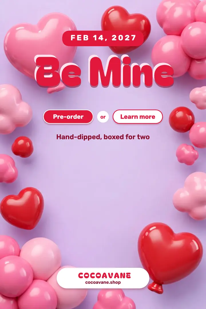 Be Mine inflated hearts chocolate pre-order template