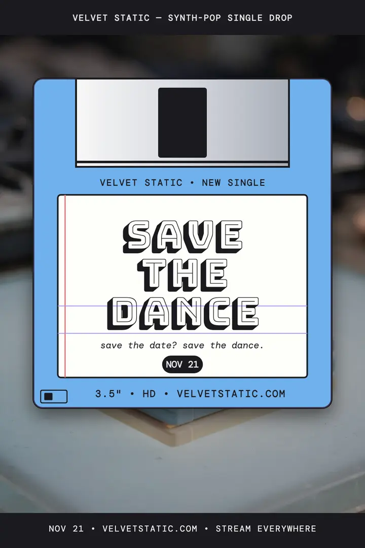 Velvet Static Save the Dance floppy poster template