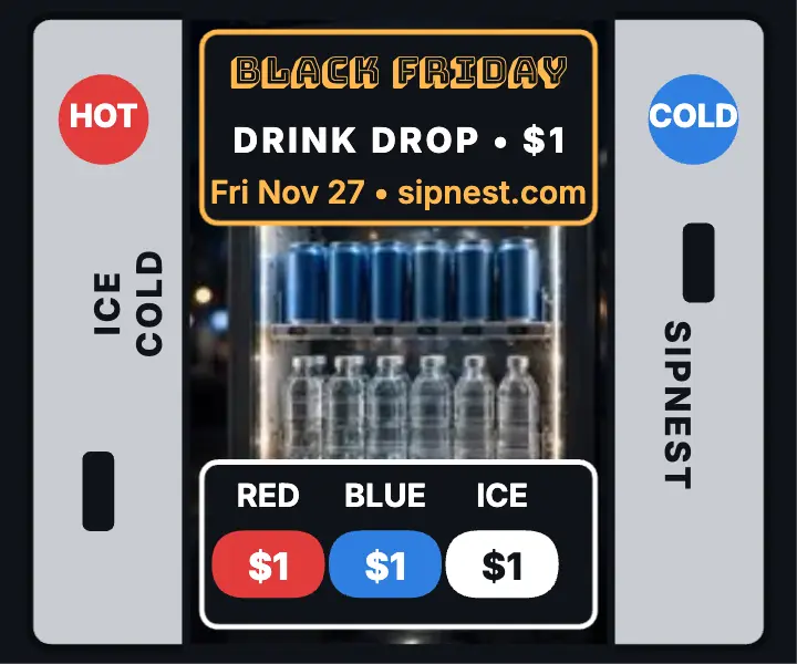 SipNest Black Friday drink drop vending ad template