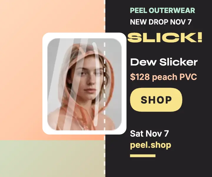 Peel Dew Slicker vinyl rain jacket ad template