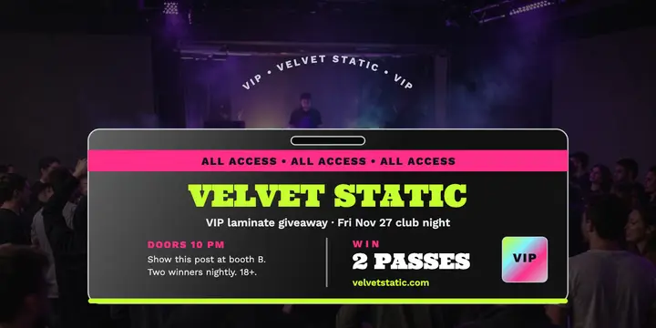 Velvet Static club night VIP pass post template