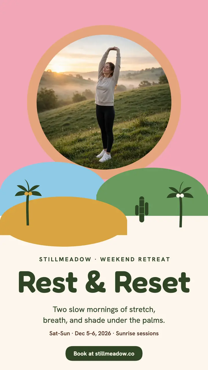 Stillmeadow weekend reset retreat story template