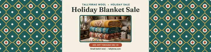 Tallybrae Wool holiday blanket sale banner: blanket shop holiday sale banner template