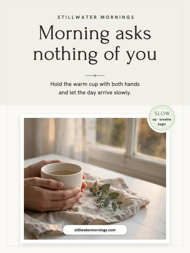 Stillwater Mornings slow tea portrait: morning affirmation post template