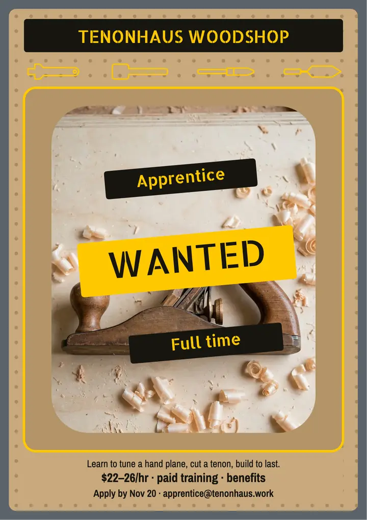 Tenonhaus Woodshop apprentice hiring flyer template