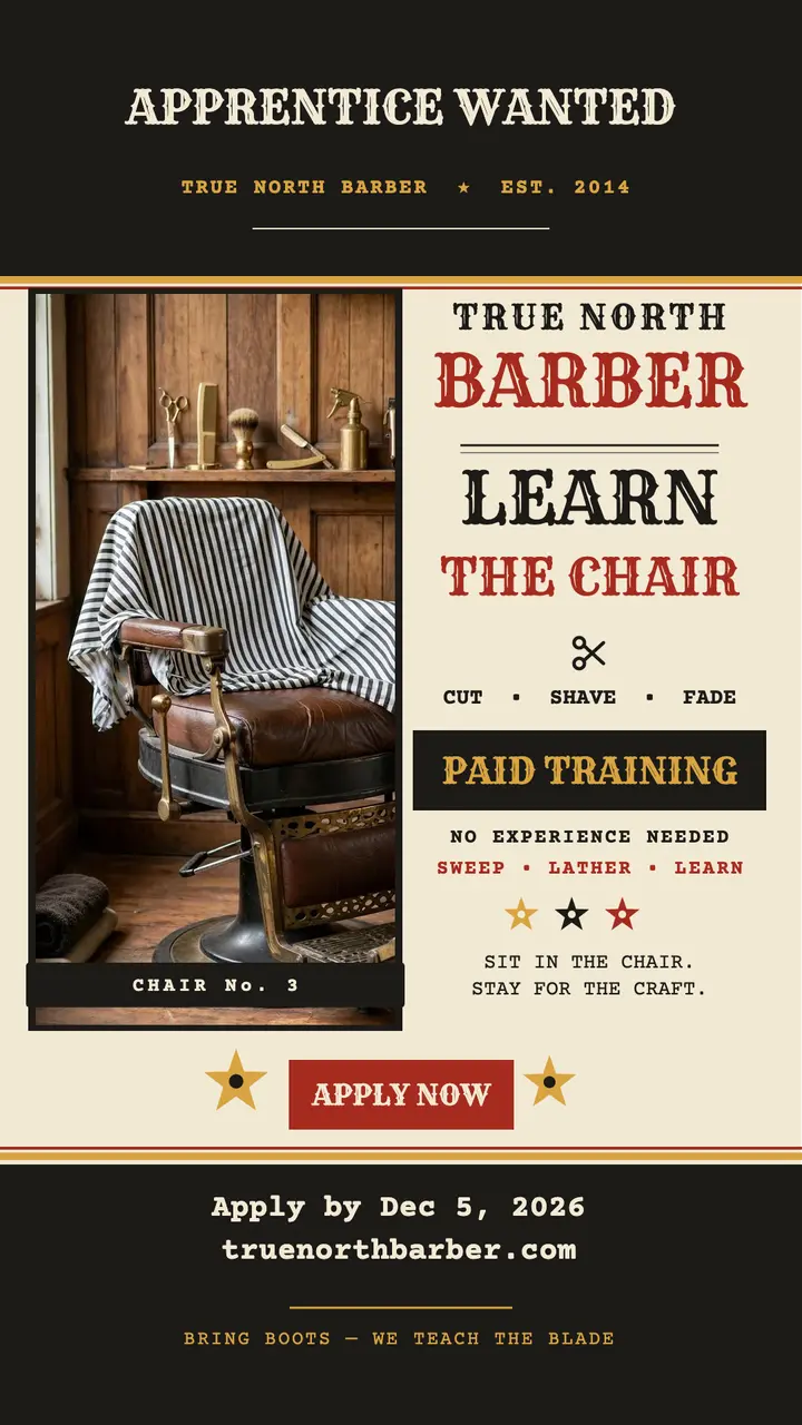 True North Barber apprentice wanted story template